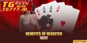 Benefits of Register TG777