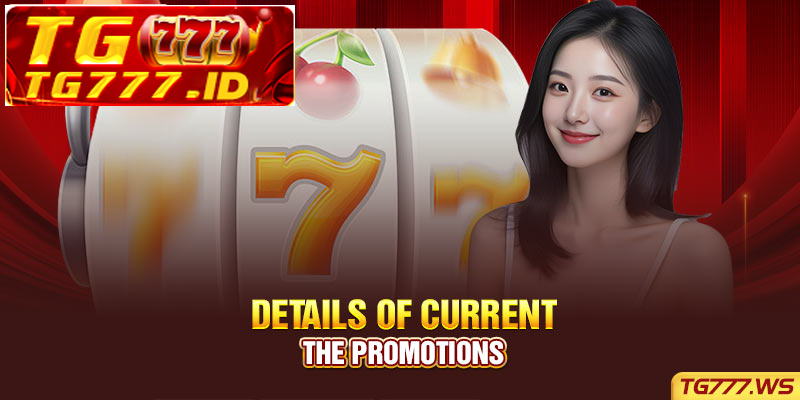 Details of current the promotions