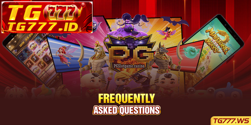 Frequently Asked Questions Frequently Asked Questions