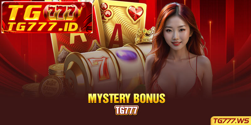 Mystery Bonus TG777