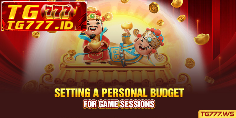 Setting a personal budget for game sessions Setting a personal budget for game sessions